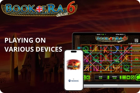Playing Book of Ra Deluxe 6 on Different Devices